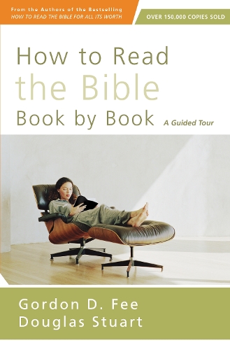 Паперова книга «How to Read the Bible Book by Book: A Guided Tour», автор Гордон Д. Фі - фото №1