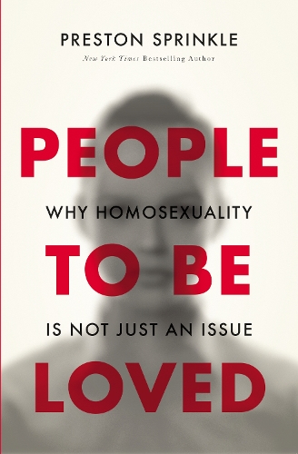 Бумажная книга «People to Be Loved: Why Homosexuality Is Not Just an Issue», автор Престон Спринкл - фото №1