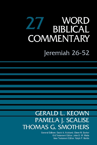 Бумажная книга «Jeremiah 26-52, Volume 27», авторов Джеральд Киун, Памела Скализ, Томас Г. Смотерс - фото №1