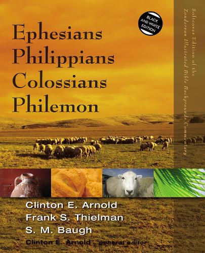 Бумажная книга «Ephesians, Philippians, Colossians, Philemon», авторов Клинтон Э. Арнольд, Фрэнк С. Тьелман, Стивен М. Баух - фото №1