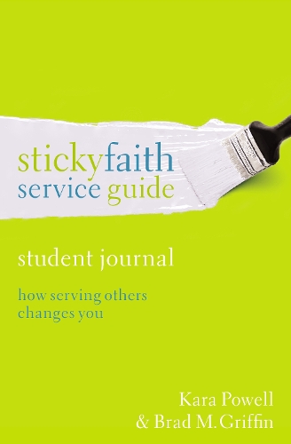 Паперова книга «Sticky Faith Service Guide, Student Journal: How Serving Others Changes You», авторів Бред М. Гріффін, Кара Пауелл - фото №1