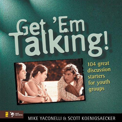 Паперова книга «Get 'Em Talking: 104 Discussion Starters for Youth Groups», авторів Майк Яконеллі, Скотт Кенігзехер - фото №1