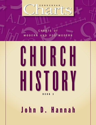 Бумажная книга «Charts of Modern and Postmodern Church History», автор Джон Д. Ханна - фото №1