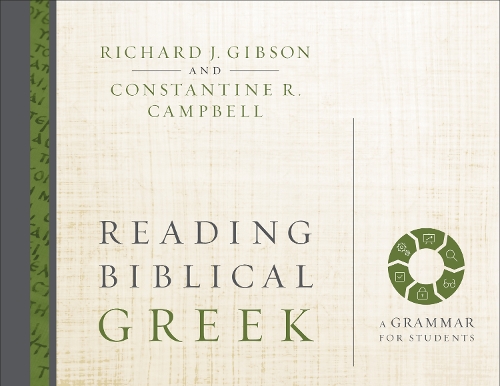 Паперова книга «Reading Biblical Greek: A Grammar for Students», авторів Костянтин Р. Кемпбелл, Річард Дж. Гібсон - фото №1