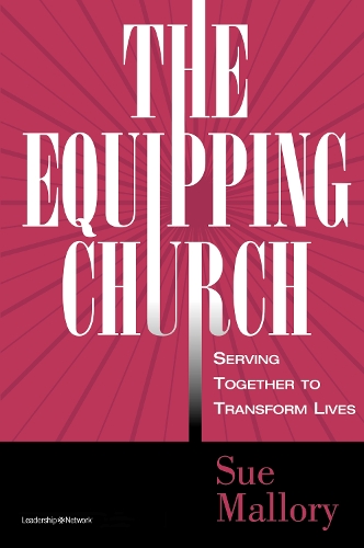 Бумажная книга «The Equipping Church: Serving Together to Transform Lives», автор Сью Мэллори - фото №1