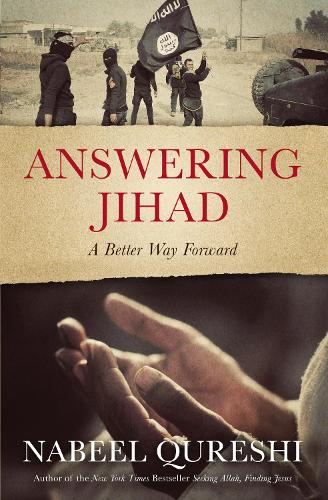 Паперова книга «Answering Jihad: A Better Way Forward», автор Набіль Куреші - фото №1