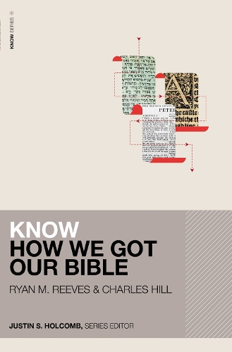 Бумажная книга «Know How We Got Our Bible», автор Райан Мэтью Ривз - фото №1