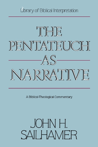 Бумажная книга «The Pentateuch as Narrative: A Biblical-Theological Commentary», автор Джон Х. Сейлхамер - фото №1