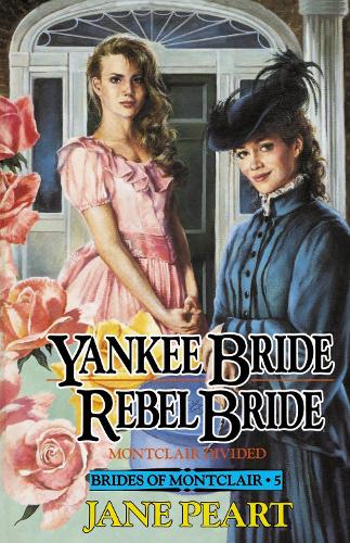 Паперова книга «Yankee Bride / Rebel Bride: Book 5», автор Джейн Пірт - фото №1