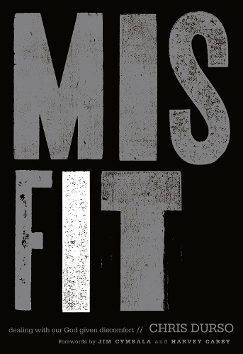 Бумажная книга «Misfit: Dealing with Our God-Given Discomfort», автор Крис Дюрсо - фото №1