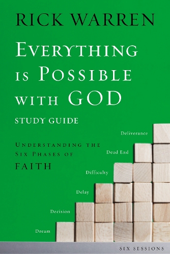 Паперова книга «Everything is Possible with God Bible Study Guide: Understanding the Six Phases of Faith», автор Рік Уоррен - фото №1