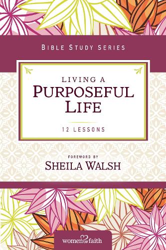 Бумажная книга «Living a Purposeful Life», автор Шейла Уолш - фото №1