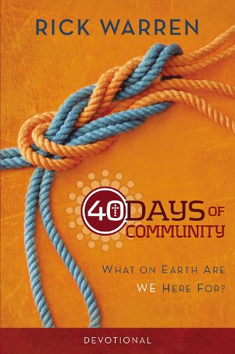 Паперова книга «40 Days of Community Devotional: What on Earth Are We Here For?», автор Рік Уоррен - фото №1