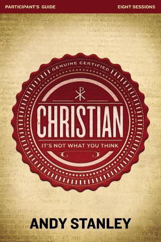 Бумажная книга «Christian Bible Study Participant's Guide: It's Not What You Think», автор Энди Стэнли - фото №1