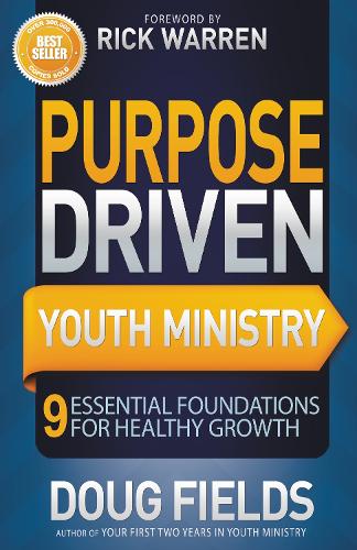 Бумажная книга «Purpose Driven Youth Ministry: 9 Essential Foundations for Healthy Growth», автор Даг Филдс - фото №1