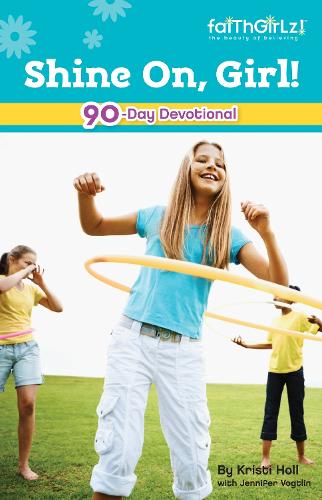 Паперова книга «Shine On, Girl!: 90-Day Devotional», автор Крісті Холл - фото №1