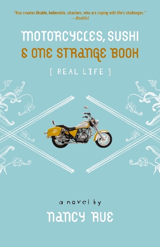 Паперова книга «Motorcycles, Sushi and One Strange Book», автор Ненсі Н. Рю - фото №1