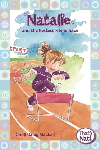 Бумажная книга «Natalie and the Bestest Friend Race», автор Дэнди Дейли Макколл - фото №1