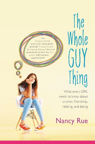 Бумажная книга «The Whole Guy Thing: What Every Girl Needs to Know about Crushes, Friendship, Relating, and Dating», автор Нэнси Н. Рю - фото №1