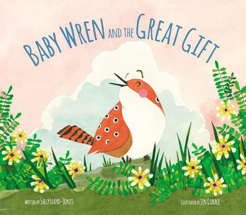 Паперова книга «Baby Wren and the Great Gift», автор Саллі Ллойд-Джонс - фото №1
