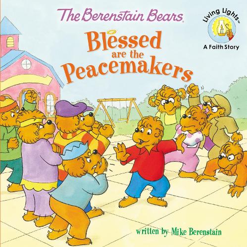 Бумажная книга «The Berenstain Bears Blessed are the Peacemakers», автор Майк Беренштейн - фото №1