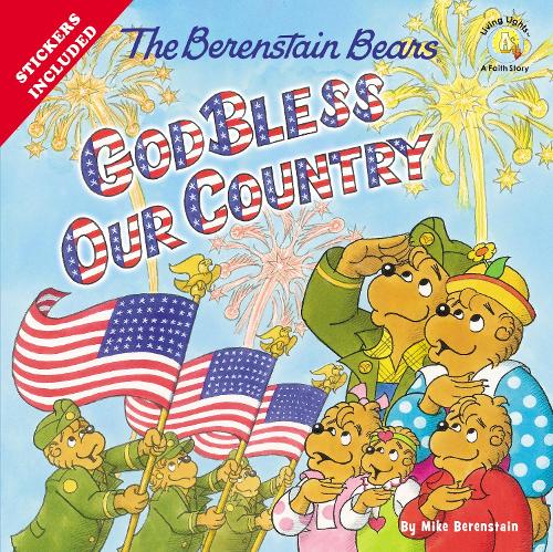Бумажная книга «The Berenstain Bears God Bless Our Country», автор Майк Беренштейн - фото №1