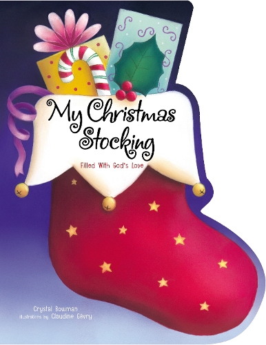 Бумажная книга «My Christmas Stocking: Filled with God's Love», автор Кристал Боуман - фото №1