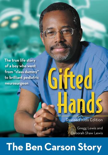 Паперова книга «Gifted Hands, Revised Kids Edition: The Ben Carson Story», авторів Дебора Шоу Льюїс, Грегг Льюїс - фото №1
