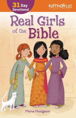 Паперова книга «Real Girls of the Bible: A 31-Day Devotional», автор Мона Ходжсон - фото №1