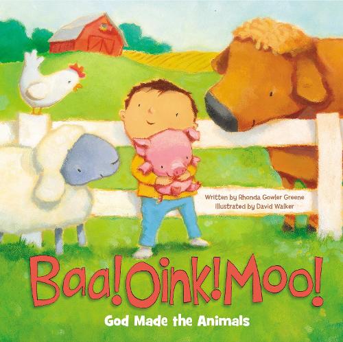 Паперова книга «Baa! Oink! Moo! God Made the Animals», автор Ронда Ґоулер Ґрін - фото №1