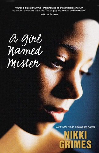 Бумажная книга «A Girl Named Mister», автор Никки Граймс - фото №1