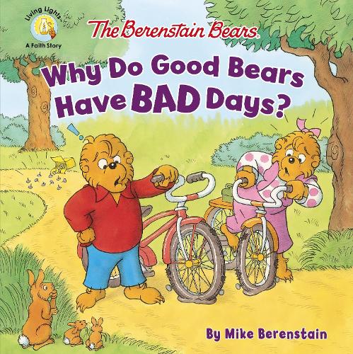 [object Object] «The Berenstain Bears Why Do Good Bears Have Bad Days?», автор Майк Беренштейн - фото №1