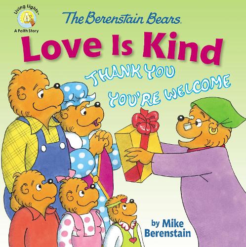 Бумажная книга «The Berenstain Bears Love Is Kind», автор Майк Беренштейн - фото №1