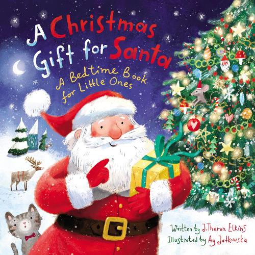 Бумажная книга «A Christmas Gift for Santa: A Bedtime Book for Little Ones», автор Джон Т. Элкинс - фото №1