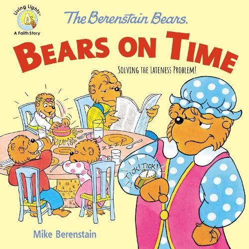 [object Object] «The Berenstain Bears Bears On Time: Solving the Lateness Problem!», автор Майк Беренштайн - фото №1