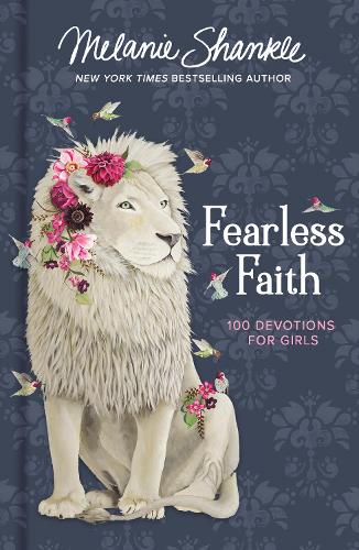 Бумажная книга «Fearless Faith: 100 Devotions for Girls», автор Мелани Шэнкл - фото №1