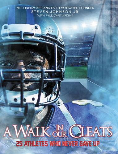 Паперова книга «A Walk in Our Cleats: 25 Athletes Who Never Gave Up», автор Стівен Джонсон-молодший - фото №1