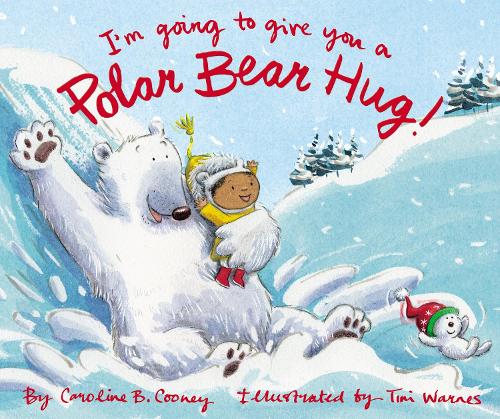 Бумажная книга «I'm Going to Give You a Polar Bear Hug!», автор Кэролайн Б. Куни - фото №1