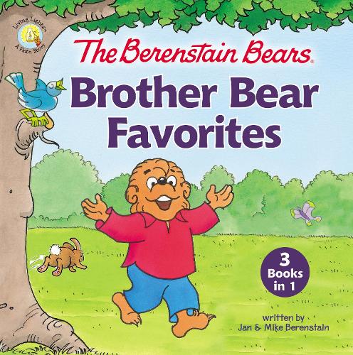 [object Object] «The Berenstain Bears Brother Bear Favorites: 3 Books in 1», авторів Ян Беренштайн, Майк Беренштайн - фото №1