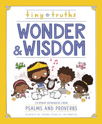 Паперова книга «Tiny Truths Wonder and Wisdom: Everyday Reminders from Psalms and Proverbs», авторів Джоанна Рівард, Тім Пеннер - фото №1