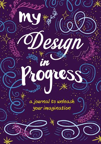 Бумажная книга «My Design in Progress: A Journal to Unleash Your Imagination», автор Zondervan - фото №1