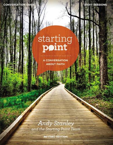 Бумажная книга «Starting Point Conversation Guide Revised Edition: A Conversation About Faith», автор Энди Стэнли - фото №1