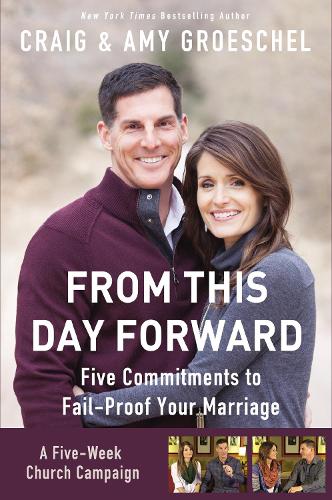 [object Object] «From This Day Forward Curriculum Kit: Five Commitments to Fail-Proof Your Marriage», авторов Эми Гроешель, Крейг Грошель - фото №1