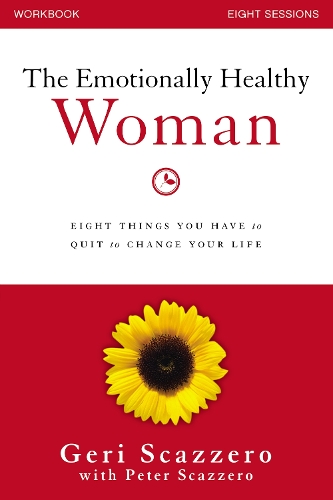 Бумажная книга «The Emotionally Healthy Woman Workbook: Eight Things You Have to Quit to Change Your Life», авторов Джери Скаццеро, Питер Скаццеро - фото №1