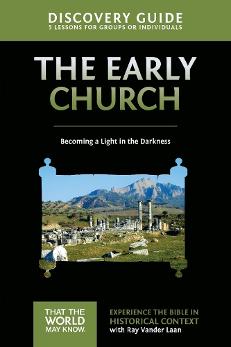 Бумажная книга «Early Church Discovery Guide: Becoming a Light in the Darkness», автор Рэй Вандер Лаан - фото №1