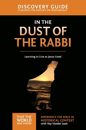 Бумажная книга «In the Dust of the Rabbi Discovery Guide: Learning to Live as Jesus Lived», автор Рэй Вандер Лаан - фото №1