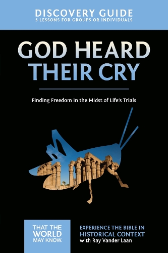 Бумажная книга «God Heard Their Cry Discovery Guide: Finding Freedom in the Midst of Life's Trials», автор Рэй Вандер Лаан - фото №1
