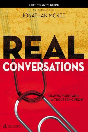 Бумажная книга «Real Conversations Participant's Guide: Sharing Your Faith Without Being Pushy», автор Джонатан Макки - фото №1