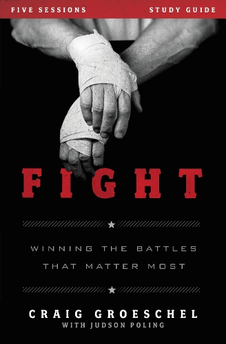 Бумажная книга «Fight Bible Study Guide: Winning the Battles That Matter Most», автор Крейг Грошель - фото №1