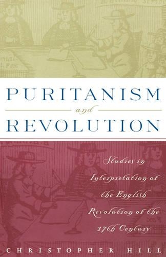 Бумажная книга «Puritanism and Revolution: Studies in Interpretation of the English Revolution of the 17th Century», автор На На - фото №1